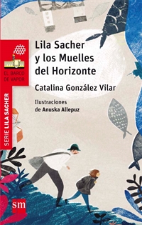 Books Frontpage Lila Sacher y los Muelles del Horizonte