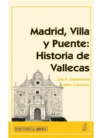 Books Frontpage Madrid, Villa y Puente: Historia de Vallecas