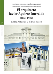 Books Frontpage El arquitecto Javier Aguirre Iturralde (1850-1939)