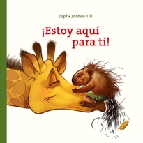 Books Frontpage ¡Estoy aquí para ti!: Libro de cartón para niños de 1 año a 3 años