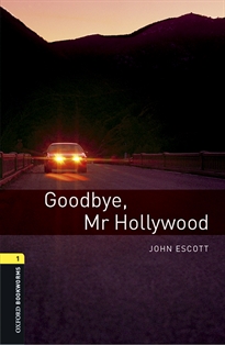 Books Frontpage Oxford Bookworms 1. Goodbye Mr Hollywood MP3 Pack