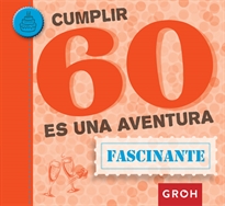 Books Frontpage Cumplir 60 es una aventura