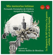 Books Frontpage Mis memorias íntimas. La Regencia de María Cristina de Borbón y la guerra en el sur de España
