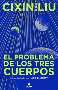 Books Frontpage El problema de los tres cuerpos (Trilogía de los Tres Cuerpos [edición ilustrada] 1)