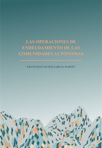 Books Frontpage Las operaciones de endeudamiento de las comunidades autónomas
