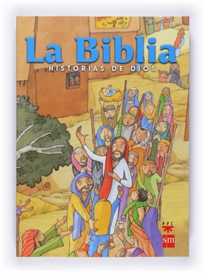 Books Frontpage La Biblia. Historias de Dios (edición escolar)
