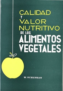 Books Frontpage Calidad y valor nutritivo de los alimentos vegetales