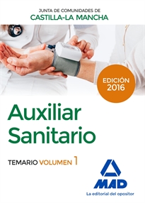 Books Frontpage Auxiliar Sanitario (Personal Laboral de La Junta de Comunidades de Castilla-La Mancha). Temario Volumen 1
