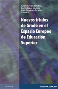 Books Frontpage Nuevos títulos de Grado en el Espacio Europeo de Educación Superior