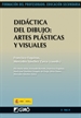 Front pageDidáctica del Dibujo: Artes Plásticas y Visuales