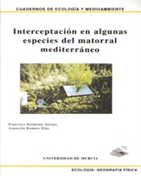 Books Frontpage Interceptación en Algunas Especies del Matorral Mediterráneo