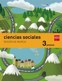 Books Frontpage Ciencias sociales. 3 Primaria. Savia. Murcia