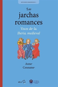 Books Frontpage Las jarchas romances: Voces de la Iberia medieval