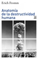 Front pageAnatomía de la destructividad humana
