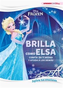 Books Frontpage Frozen. Brilla como Elsa. Explora tus emociones (Disney. Primeros aprendizajes)