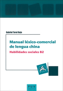 Books Frontpage Manual léxico-comercial de lengua china. Habilidades sociales B2