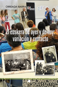 Books Frontpage El euskera de ayer y de hoy: variación y contacto