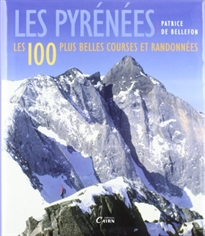 Books Frontpage Los Pirineos. Las 100 mejores ascensiones y excursiones