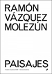 Front pageRamón Vázquez Molezún. Paisajes