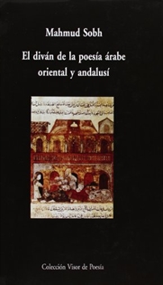 Books Frontpage El diván de la poesía árabe oriental y andalusí
