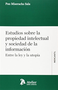 Books Frontpage Estudios sobre la propiedad intelectual y sociedad de la información.