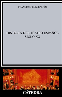 Books Frontpage Historia del teatro español, siglo XX