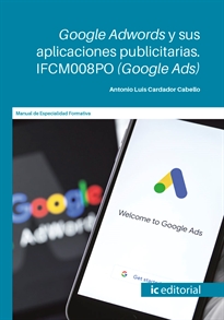 Books Frontpage Google Adwords y sus aplicaciones publicitarias. IFCM008PO (Google Ads)