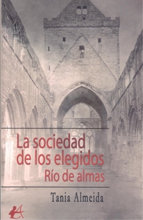 Books Frontpage La sociedad de los elegidos Río de almas