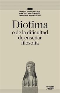 Books Frontpage Diotima, o de la dificultad de enseñar filosofía