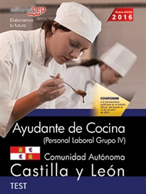 Books Frontpage Ayudante de cocina (Personal Laboral Grupo IV). Comunidad Autónoma Castilla y León. Test