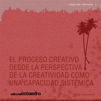 Books Frontpage El proceso creativo desde la prespectiva de la creatividad como una capacidad sistémica