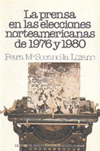 Books Frontpage La prensa en las elecciones norteamericanas de 1976 y 1980