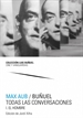 Front pageMax Aub / Buñuel. Todas las conversaciones