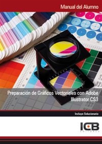 Books Frontpage Preparación de Gráficos Vectoriales con Adobe Illustrator Cs3