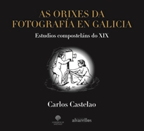 Books Frontpage As Orixes Da Fotografía En Galicia