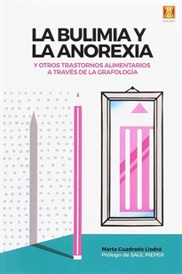 Books Frontpage La Bulimia y la Anorexia y Otros Trastornos Alimentarios a Través de la Grafología