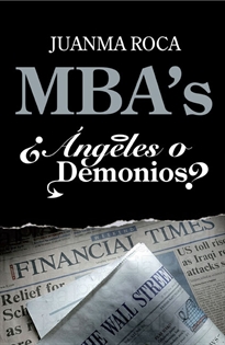 Books Frontpage MBA's. ¿Ángeles o demonios?