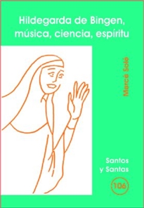 Books Frontpage Hildegarda de Bingen, música, ciencia, espíritu