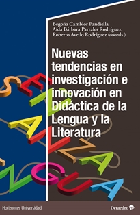 Books Frontpage Nuevas tendencias en investigación e innovación en Didáctica de la Lengua y la Literatura