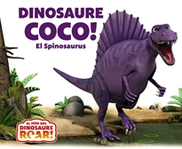 Books Frontpage Dinosaure Coco! El Spinosaurus