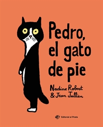 Books Frontpage Pedro, el gato de pie: Libro para niños de 2 a 5 años