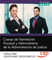 Books Frontpage Cuerpo de Tramitación Procesal y Administrativa de la Administración de Justicia. Cuestionario Tercer ejercicio