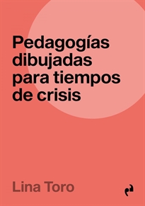 Books Frontpage Pedagogías Dibujadas Para Tiempos De Crisis