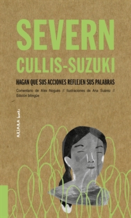 Books Frontpage Severn Cullis-Suzuki: Hagan que sus acciones reflejen sus palabras