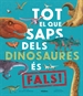 Front pageTot el que saps dels dinosaures és fals!