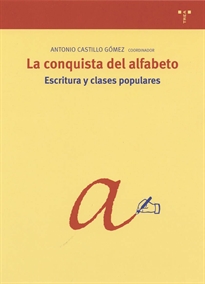 Books Frontpage La conquista del alfabeto. Escritura y clases populares
