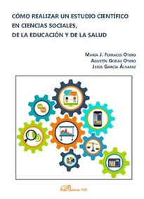 Books Frontpage Cómo realizar un estudio científico en ciencias sociales, de la educación y de la salud