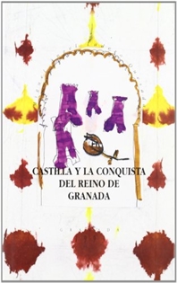 Books Frontpage Castilla y la conquista del reino de Granada