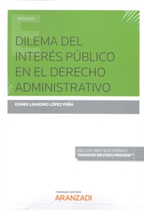 Books Frontpage Dilema del interés público en el Derecho Administrativo (Papel + e-book)