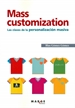 Front pageMass customization. Las claves de la personalización masiva